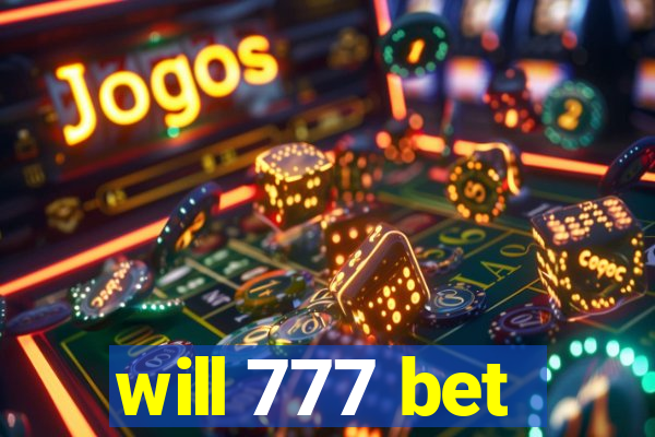 will 777 bet